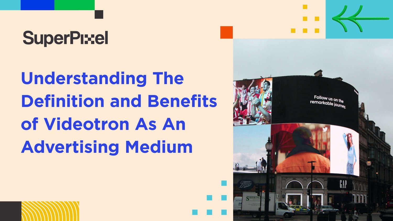 Understanding The Benefits of Videotron As An Advertising Medium